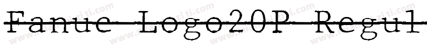 Fanuc Logo20P Regul字体转换